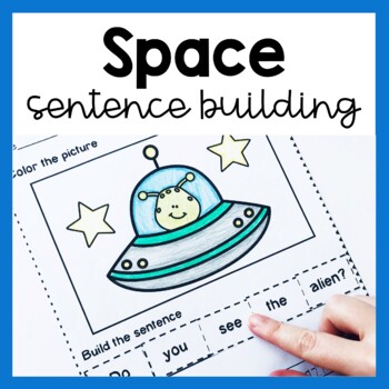 Preview of Space Sentence Building Worksheets - Cut And Paste Sentence Scramble Worksheets