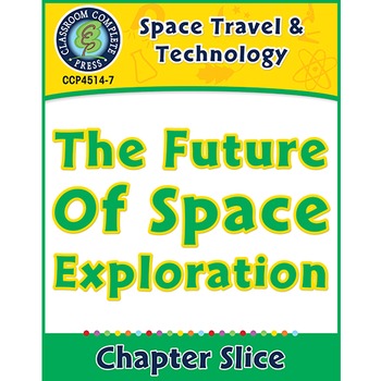 Preview of Space Travel & Technology: The Future of Space Exploration Gr. 5-8