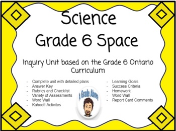 Preview of Space Unit - Grade 6 Science - Ontario Curriculum