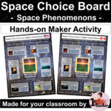 Space Unit | Space Phenomenon's | Digital Maker Choice Board