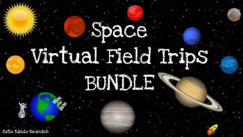 Preview of Space Virtual Field Trips BUNDLE - Planets, Moon, Sun, Pluto, ISS, Solar System