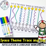Space Worksheets: Trace and Say for Articulation and Language