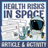 Space and Astronomy Reading Text and Activity Health Risks