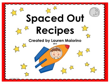 Preview of Spaced Out Recipes- Outer Space Themed Recipes for Students & Teachers