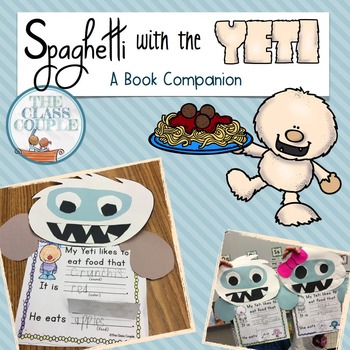 Spaghetti With The Yeti Book Companion by The Class Couple