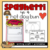 Spaghetti in a Hot Dog Bun Activities + Writing Craft