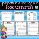 Spaghetti in a Hot Dog Bun Book Activities