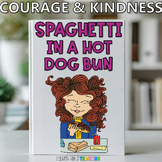 Spaghetti in a Hot Dog Bun Book Companion Lesson - Courage