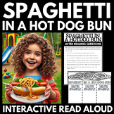 Spaghetti in a Hot Dog Bun | Interactive Read Aloud Activi