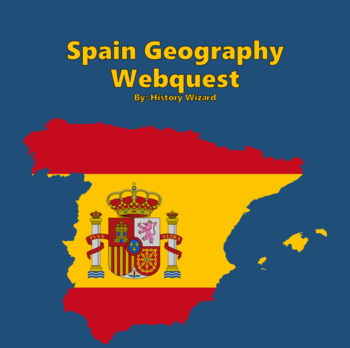 Preview of Spain Geography Webquest