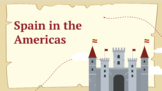 Spain in the Americas- European Exploration
