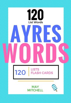 Preview of Spalding Ayres Word List - 120 Easy to Sound Words!