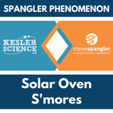 Spangler Phenomenon - Solar Oven S'mores Investigation