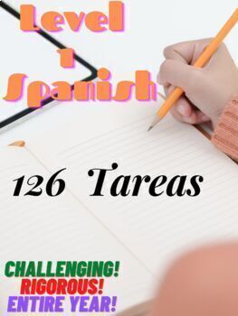 Preview of Spanish 1:  126 Tareas!   Get Renewed & Ready for the New 2024-25 School Year!