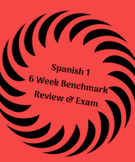 Spanish 1 6 Week Cumulative Exam (Benchmark) and REVIEW (8 pages)