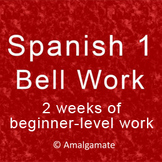 Spanish 1 Bell Work: 10 days for the beginner *Editable Po