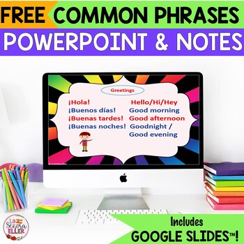 Preview of FREE Spanish 1 Introduction Common Phrases PowerPoint Notes Google Slides™