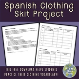 Spanish 1 Exprésate Chapter 8 Clothing Skit Project