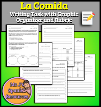 Preview of Spanish 1 Food La Comida Writing Task Assessment with Graphic Organizer & Rubric