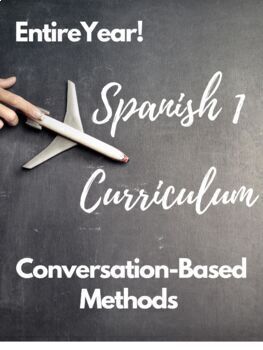 Preview of Spanish 1 Full Year Curriculum Bundle!  Get Ready for the 2024-25  School Year!