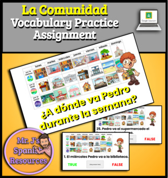 Preview of Spanish 1 La Comunidad Community True or False Vocab Review - Distance Learning 