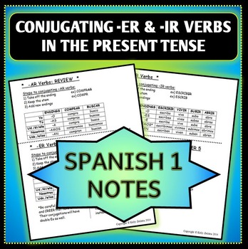 Preview of Spanish 1 - Notes for Conjugating -ER and -IR Verbs in the Present Tense