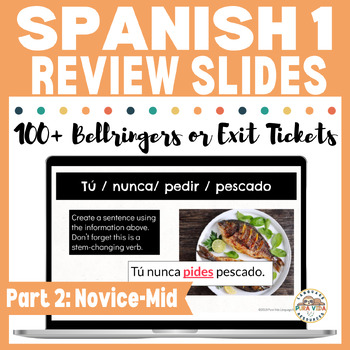 Preview of Spanish 1 Review Activities Part 2 Novice Mid 200 Editable Bellringer Slides