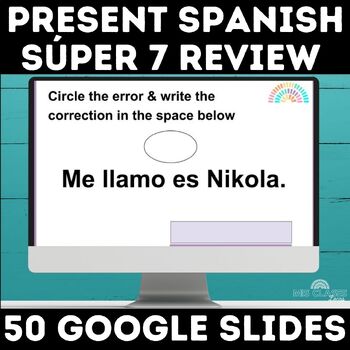Preview of Spanish 1 Review Present Super 7 Spanish End of the Year Activities Sub Plans