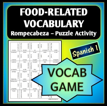 Preview of Spanish 1 - Rompecabeza Vocab Words Game/Activity - Food Related Vocab and Verbs