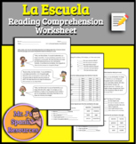 Spanish 1 School La Escuela Reading Comprehension Worksheet