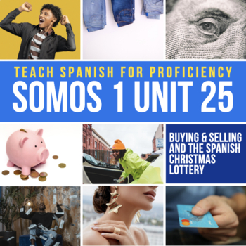 Preview of SOMOS 1 Unit 25 Novice Spanish Curriculum El Sorteo de Navidad