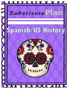 Preview of Spanish 1 Subsitute plan (US history)