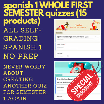 Preview of Spanish 1 WHOLE FIRST SEMESTER Quizzes (Self-Graded) (Spanish 1)