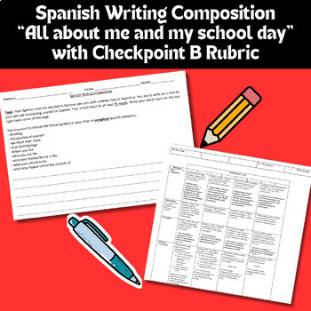 Preview of Spanish 1 or 2 Writing Composition About me Prompt with Checkpoint B Rubric