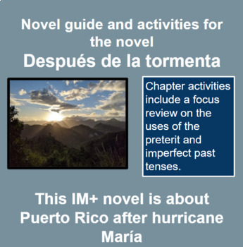 Preview of Spanish 2+ Activities Past Tense focus for the novel Después de la tormenta CI