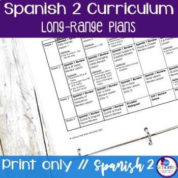 Preview of FREE Spanish 2 Curriculum Unit Plans for 180 school days