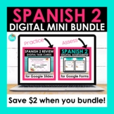 Spanish 2 Final Mini Bundle | Google Slides and Google For