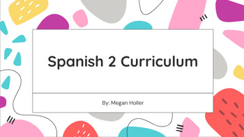 Preview of Spanish 2 - Full Curriculum Guide