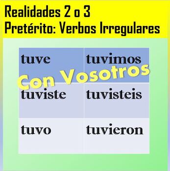 Irregular Preterite Verbs Realidades 2 3A Vosotros for PDF and Google ...