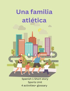 Preview of Spanish 1/2| Reading Sports| Una familia atlética| 4 Activities & Answer Key