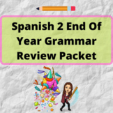 Spanish 2 End of Year Review Packet