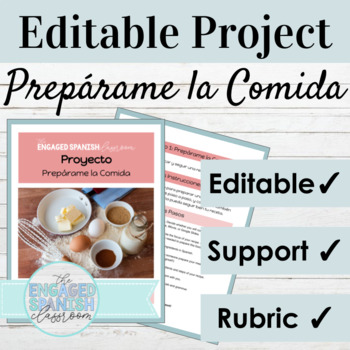 Preview of Editable Spanish Project Informal Commands | Spanish Recipe Project