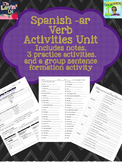 Spanish -AR AR Verb Conjugation Notes, Handouts, & Activities