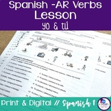 Spanish -AR Verbs Lesson - yo & tú