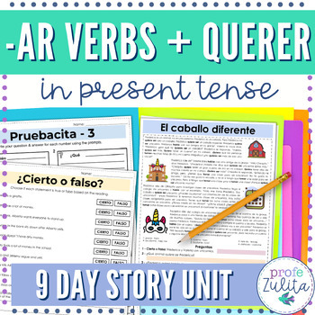 Preview of Spanish AR Verbs & Querer 9 Day Story Unit with Stem Changing Verbs
