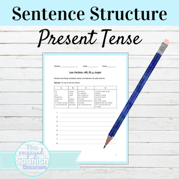 spanish present tense sentence structure worksheet tpt