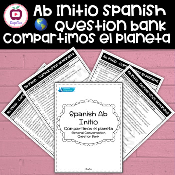 Preview of Spanish Ab Initio Individual Oral Question Bank ☆ Compartimos el planeta