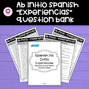 Preview of Spanish Ab Initio Individual Oral Question Bank ☆ Experiencias