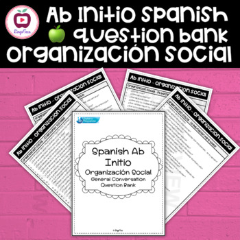 Preview of Spanish Ab Initio Individual Oral Question Bank ☆ Organización Social