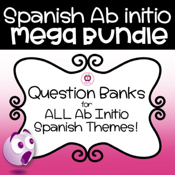 Preview of Spanish Ab Initio Individual Oral Question Banks BUNDLE ☆ Includes ALL Themes!